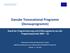 Danube Transnational Programm (Donauprogramm) Stand der Programmierung und Erfahrungswerte aus der Programmperiode