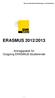 Büro für Internationale Beziehungen - Universität Graz ERASMUS 2012/2013. Antragspaket für Outgoing ERASMUS-Studierende - 1-