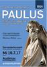 Felix Mendelssohn Bartholdy ( ) PAULUS op. 36 MWV A 14 Oratorium für Soli, Chor und Orchester nach Worten der Heiligen Schrift