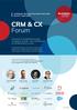 CRM & CX Forum. Keynotes. Insights. Inspiration für Kundenbeziehungen im digitalen Wandel dem Wettbewerb ein Kundenerlebnis voraus