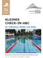 KLEINES CHECK-IN-ABC. für Teilnehmer, Richter und Helfer. Nachwuchs Schweizermeisterschaft Schwimmen Juli 2019 im Sportbad St.