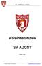 SV AUGST (since 1932) Vereinsstatuten SV AUGST