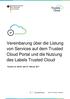 Vereinbarung über die Listung von Services auf dem Trusted Cloud Portal und die Nutzung des Labels Trusted Cloud