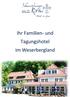 Ihr Familien- und Tagungshotel im Weserbergland