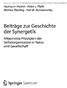 4^ Springer Spektrum. Beiträge zur Geschichte. der Synergetik. Allgemeine Prinzipien der Selbstorganisation in Natur. und Gesellschaft.