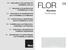 FLOR. Receiver. FLOXR family. EN - Instructions and warnings for installation and use. IT - Istruzioni ed avvertenze per l installazione e l uso