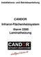 Installations- und Betriebsanleitung. CANDOR Infrarot-Flächenheizsystem therm 2500 Laminatheizung