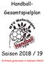 Handball- Gesamtspielplan. Saison 2018 / 19. Erstmals gemeinsam in Sachsen-Anhalt