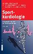 Sportkardiologie W. KI ND E RM ANN H. - H. DICK HU TH A. N IE S S K. RÖCK E R A. URH A U S E N. Körperliche Aktivität bei Herzerkrankungen. 2.