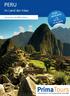 PERU. Im Land der Inkas Gemeinsam die Welt erleben. oder