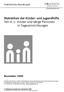 Statistiken der Kinder- und Jugendhilfe Teil III.1: Kinder und tätige Personen in Tageseinrichtungen