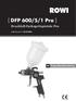 [ DFP 600/5/1 Pro ] Druckluft-Farbspritzpistole Pro. DE Originalbetriebsanleitung. Artikel-Nummer: