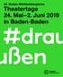 Editorial. Inhalt. Liebes Publikum, liebe Theaterschaffende, herzlich willkommen bei den 24. Baden-Württembergischen Theatertagen!