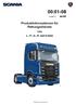 00: Produktinformationen für Rettungsdienste. de-de. Lkw L-, P-, G-, R- und S-Serie. Ausgabe Scania CV AB Sweden