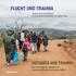 FLUCHT UND TRAUMA REFUGEES AND TRAUMA. Grundwissen und Strategien für traumatisierte Menschen und Helfer/-innen
