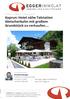 Kaprun: Hotel nähe Talstation Gletscherbahn mit großem Grundstück zu verkaufen...