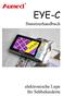 EYE-C. Benutzerhandbuch. elektronische Lupe für Sehbehinderte