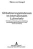 Globalisierungstendenzen im internationalen Luftverkehr