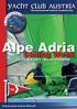 The International Austrian Cruising Club. Alpe Adria. Sailing Week Mai 2015 Marina Punat/HR.