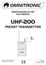 UHF-200 POCKET TRANSMITTER BEDIENUNGSANLEITUNG USER MANUAL. Für weiteren Gebrauch aufbewahren! Keep this manual for future needs!