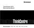 ThinkCentre M73 Benutzerhandbuch. Maschinentypen: 10B0, 10B1, 10B2, 10B3, 10HJ und 10HK