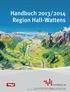 Handbuch 2013/2014 Region Hall-Wattens