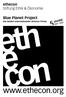 Blue Planet Project Die beiden internationalen ethecon Preise