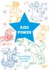KIDS POWER. Das vielfältige Ausmalbuch von KiDs