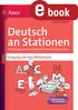 Deutsch an Stationen Handlungsorientierte Materialien für die Klassen 2 bis 4