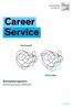 Career Service. Semesterprogramm Wintersemester 2018/19. Karrierewege? Karrierewege! uni.kn / cs