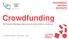 Crowdfunding. Mit kleinen Beträgen gemeinsam große Ideen umsetzen. Dr. Reinhard Willfort Silicon Alps 2017