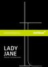 Auszug aus dem LED-Katalog 03/2017 Extract from the LED catalogue 03/2017 LADY JANE. Stehleuchten / Floorstanding luminaires