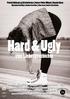 HARD & UGLY. Ein Film von Malte Wirtz