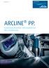ARCLINE PP ARCLINE PP. Aluminiumschweißen: WIG-Qualität mit MIG-Produktivität.
