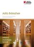 Adlib Bibliothek. Software für professionelles Bibliotheksund Informationsmanagement. Effizient Zuverlässig Schnell
