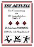 TSV AKTUELL. 21. Spieltag : Die Vereinszeitung des TSV Langenbrücken 1906 e. V. 15:00 Uhr TuS Mingolsheim 2