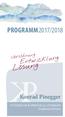 PROGRAMM2017/2018. Versöhnung. Entwicklung. Lösung. Konrad Pinegger. SYSTEMISCHE & SPIRITUELLE LÖSUNGEN Akademie & Praxis