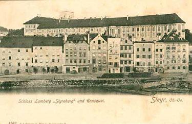 Das ehemalige Glanzstück der Lambergschen Besitzungen: Schloss Lamberg Styraburg und Ennsquai / Steyr. Stiftsarchiv St.