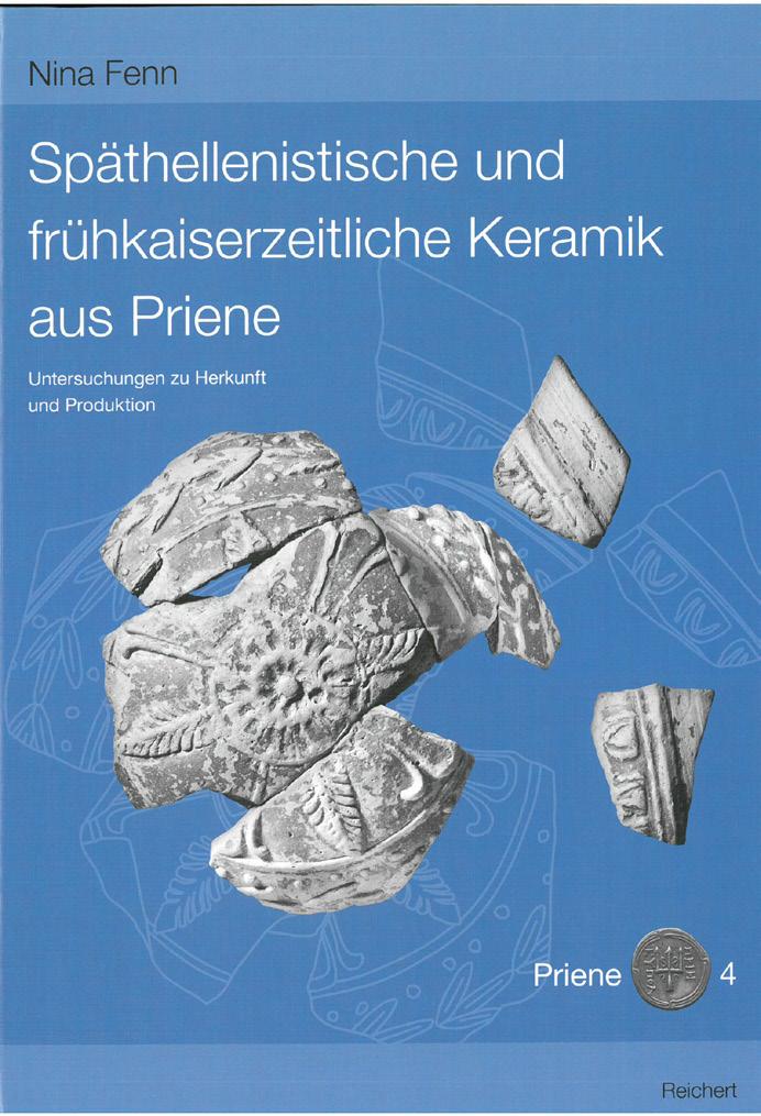 36 20 Archäologische Forschungen 35: N. Fenn, Späthellenistische und frühkaiserzeitliche Keramik aus Priene (Abb.: DAI Zentrale/ Redaktion).