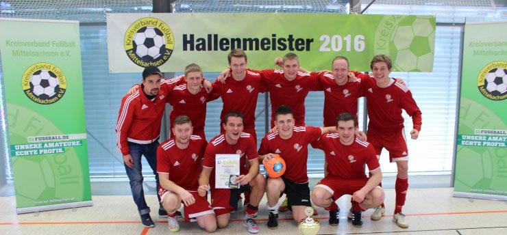 Hallenmeisterschaft - Futsal Hallenmeister 2015/2016 - SV Einheit Bräunsdorf Die Bräunsdorfer sind bei der 5. Futsal- Meisterschaft des Kreisverbandes Mittelsachsen zum Titel gestürmt.