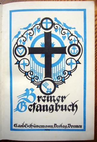 Neuabdruck der vorangegangenen Auflagen, d.h. vor 1928, für die Bremische Evangelische Kirche. Die 1.Auflage ist 1917 erschienen; vgl.