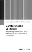 Neue Veröffentlichungen aus Projekten am Zif New Publications 51 Sabine Andresen, Wilhelm Heitmeyer (Hrsg.): Zerstörerische Vorgänge.