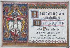 Binabiburg am 11.11.1857. Der Stögersohn von Rothenwörth Josef Bauer, wurde am 03.06.1888 in Regensburg zum Priester geweiht und feierte am 26.06. auf Sankt Salvator seine Primiz.