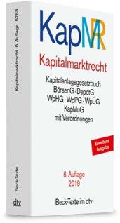 Literaturempfehlungen Bank- und Kapitalmarktrecht 158 2. KOMMENTARE UND TEXTE Beck-Texte im dtv Bankrecht. 46. Auflage. 2019. XXII, 1833 Seiten. Kartoniert 23,90.