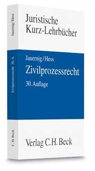 Zivilrecht Literaturempfehlungen 171 Academia Iuris ZIVILPROZESS- RECHT Schilken Zivilprozessrecht. Von Prof. Dr. Eberhard Schilken. 7. Auflage. 2014. XXXVI, 521 Seiten. Kartoniert 44,90.