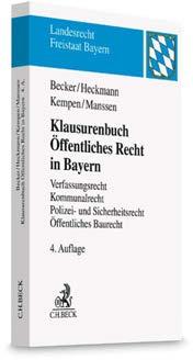 Besonderes Verwaltungsrecht Literaturempfehlungen 193 Landesrecht Freistaat Bayern Becker/Heckmann/Kempen/Manssen Klausurenbuch Öffentliches Recht in Bayern.
