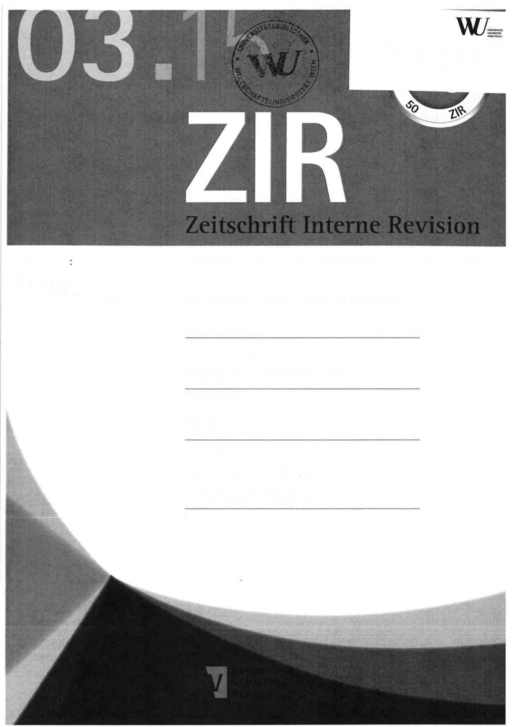 ì!t..ì i. çñ$s.ô årx Dj-l4l \- J h re -f, 50. Jhrg,n,g Ju,ni 2015 Seiten 97-148 www.zlrdigitl.de Herusgeber ÐIIR Deutsches lnstitut für lnterne Revi