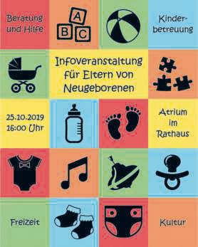 4 Mitteilungsblatt Waghäusel 11. Oktober 2019 Nr. 41 Das Rathaus informiert Infoveranstaltung für Eltern von Neugeborenen am 25.10.