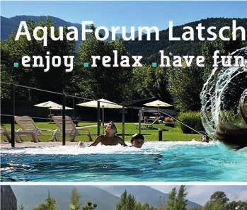 Freizeit AquaForum Latsch Saunawelt mit besonderem Highlight Jede Menge Badespaß und Saunagenuss mit Erholung für Körper, Geist und Seele das
