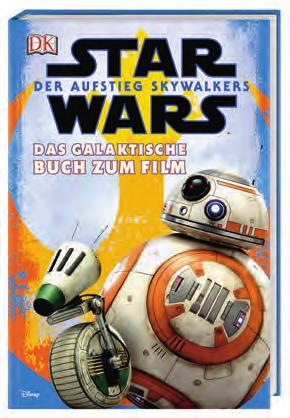 Abenteuer, Spielgeschichten, Unterhaltung ET: DEZEMBER 2019 ET: DEZEMBER 2019 ISBN 978-3-8310-3772-8 ISBN 978-3-8310-3778-0 Kinostart Star Wars : Der Aufstieg Skywalkers 18.12.